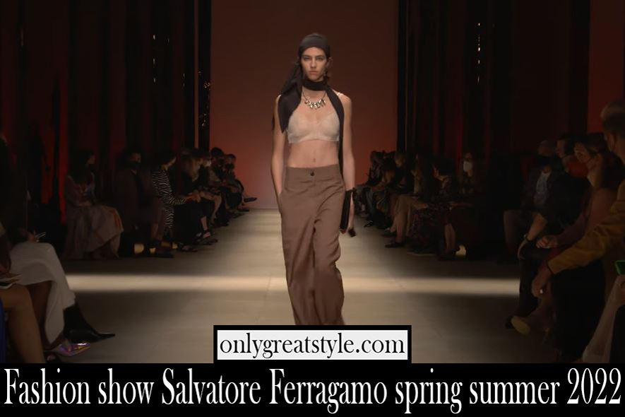 Fashion show Salvatore Ferragamo spring summer 2022