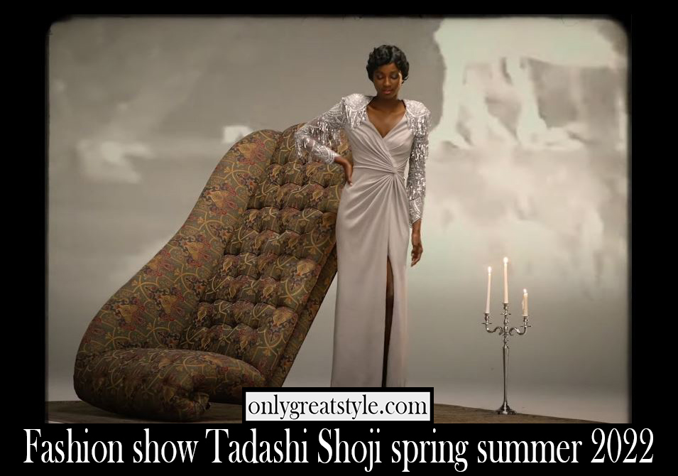 Fashion show Tadashi Shoji spring summer 2022