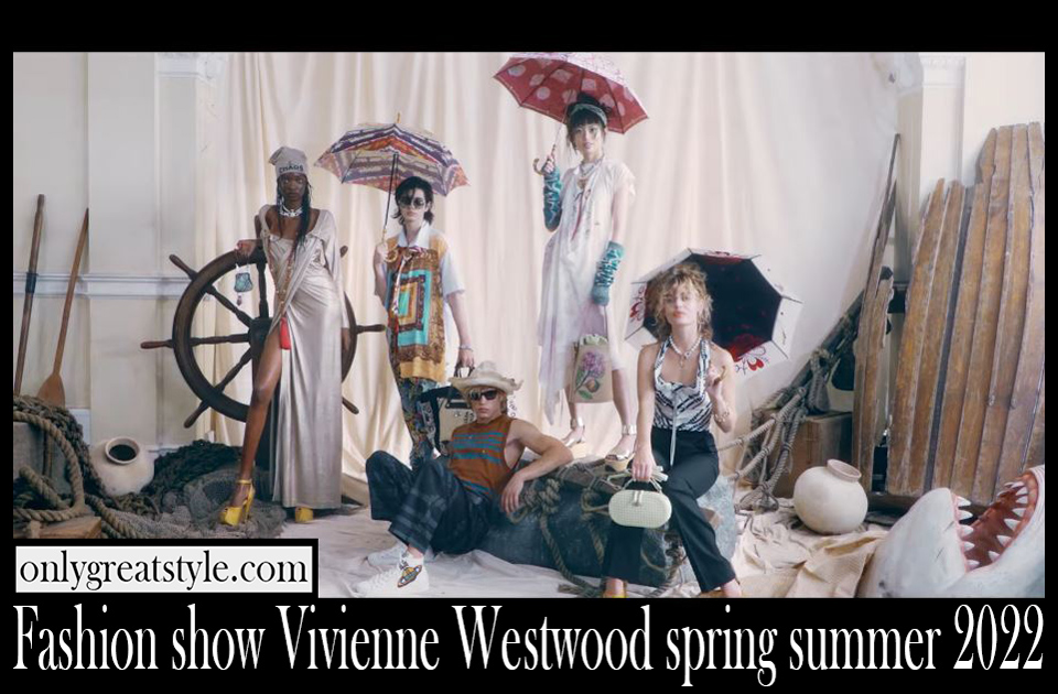 Fashion show Vivienne Westwood spring summer 2022