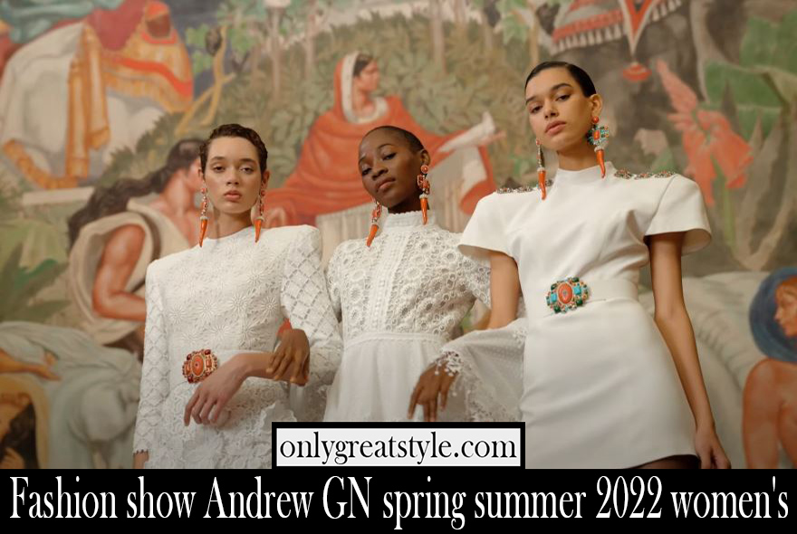 Fashion show Andrew GN spring summer 2022 womens