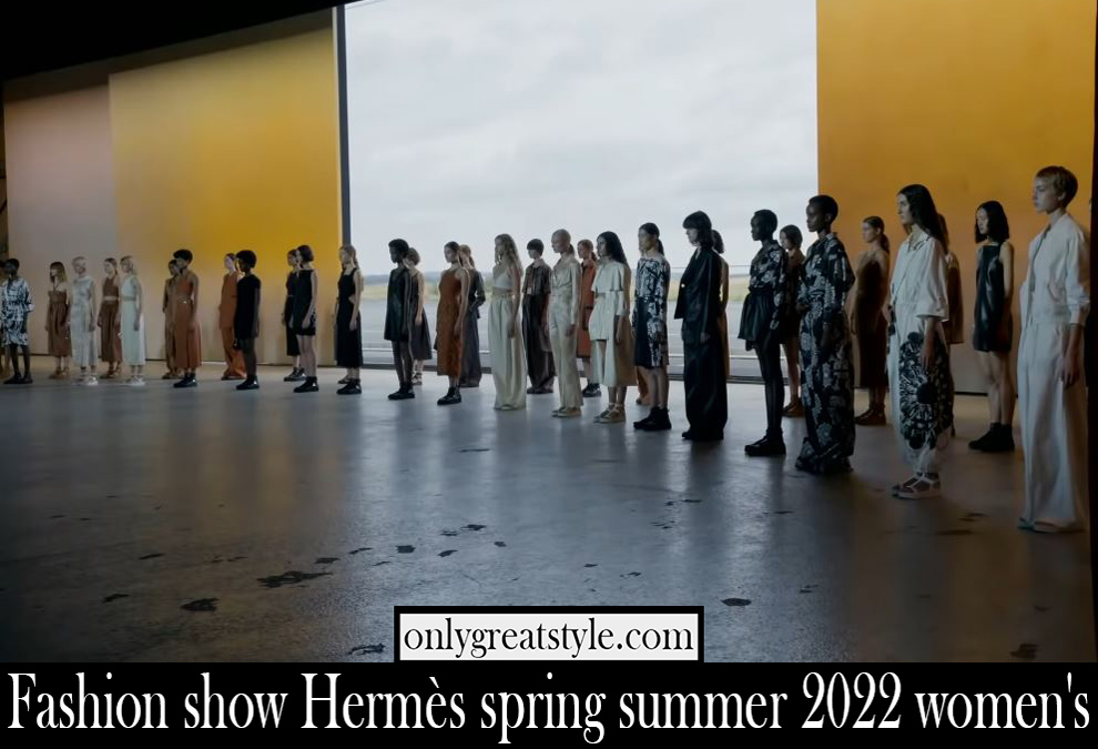 Fashion show Hermes spring summer 2022 womens