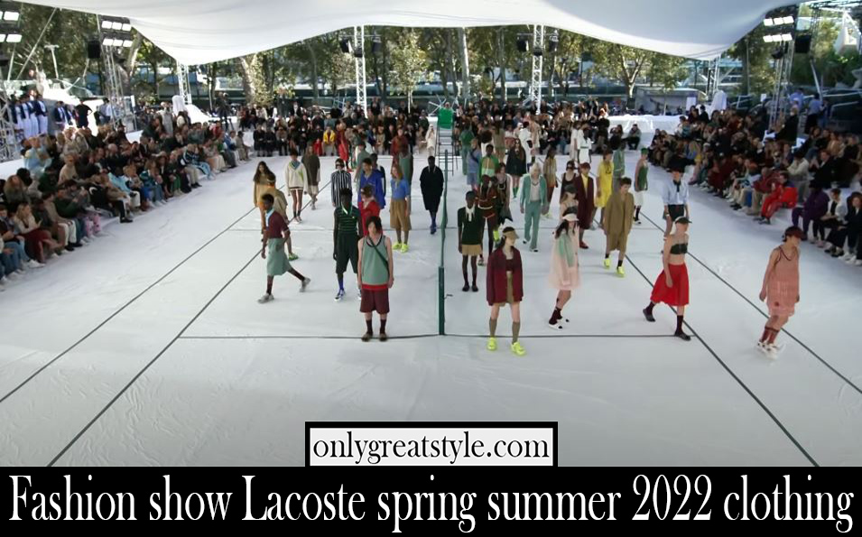 Fashion show Lacoste spring summer 2022 clothing