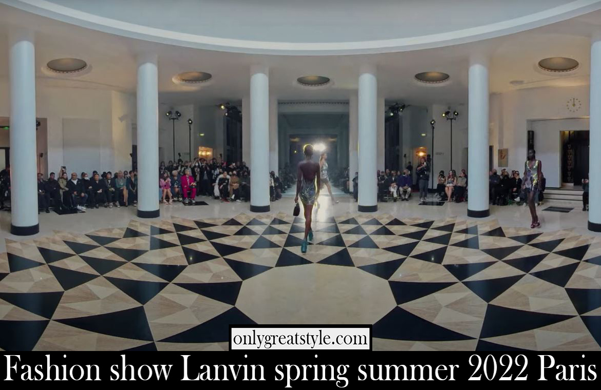 Fashion show Lanvin spring summer 2022 Paris