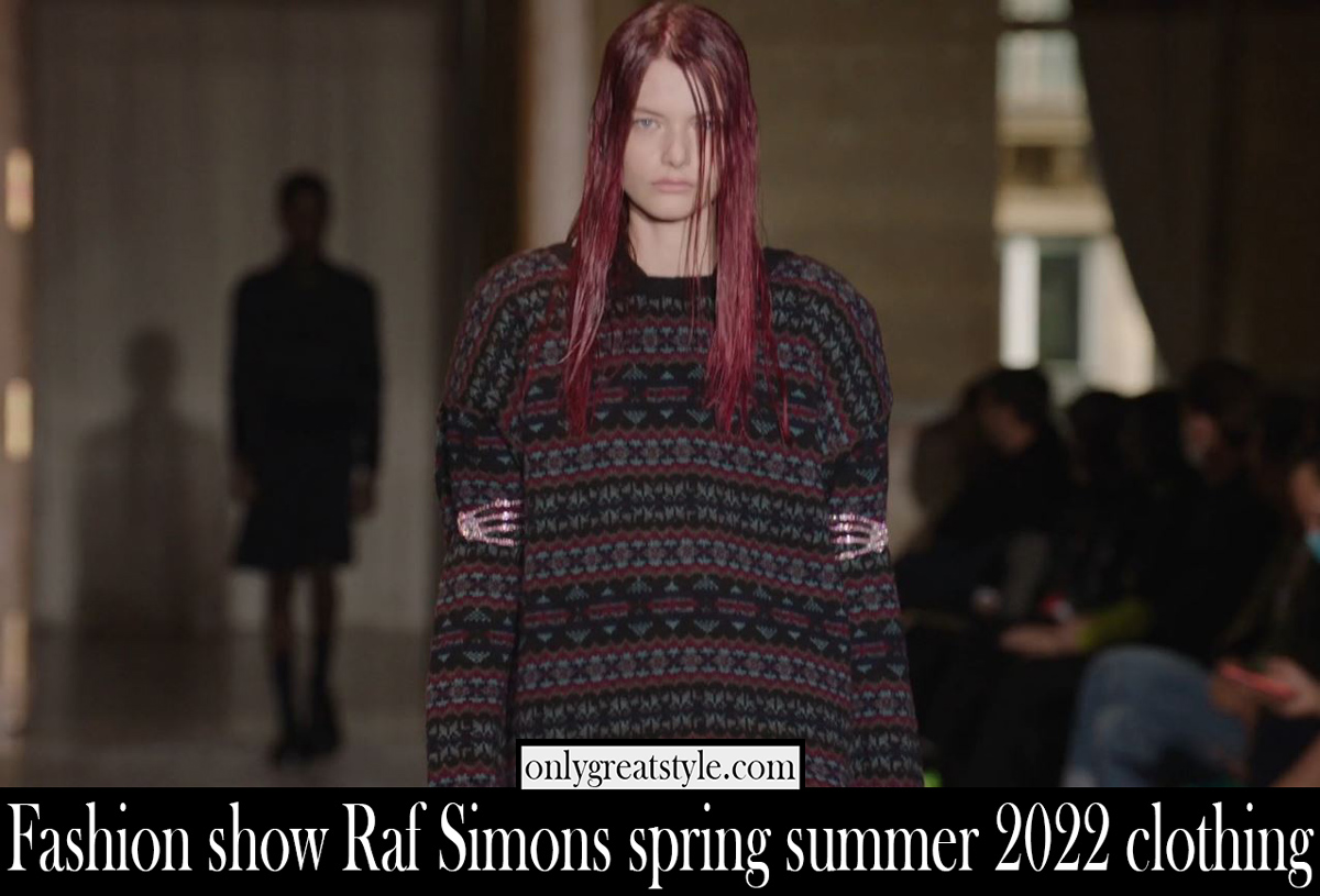Fashion show Raf Simons spring summer 2022 clothing