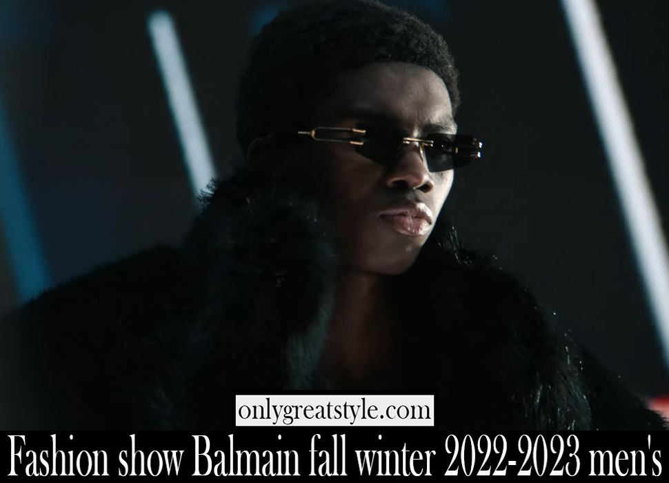 Fashion show Balmain fall winter 2022 2023 mens