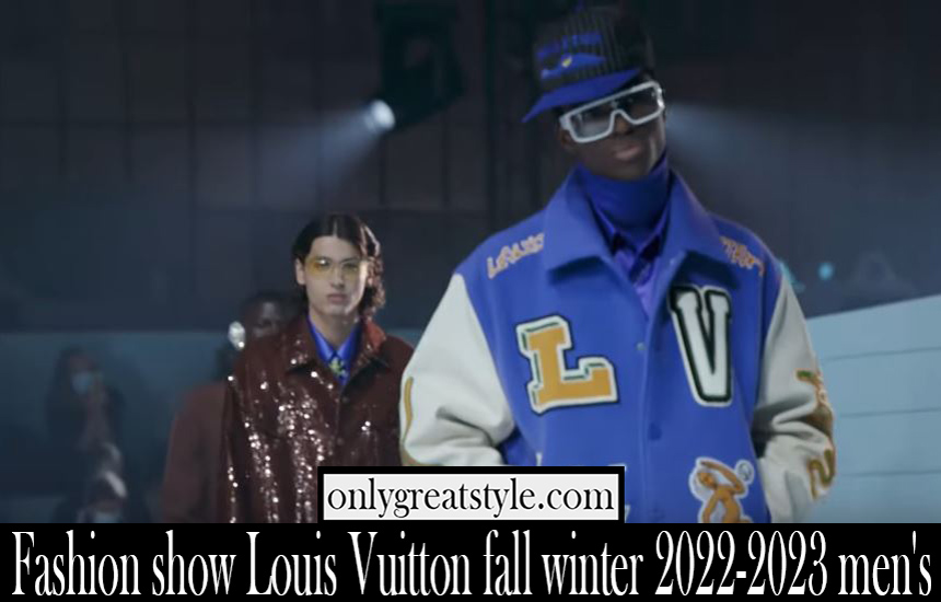 Fashion show Louis Vuitton fall winter 2022 2023 mens