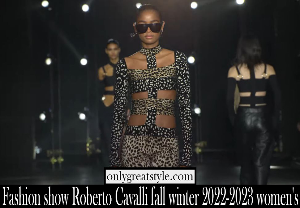 Fashion show Roberto Cavalli fall winter 2022 2023 womens