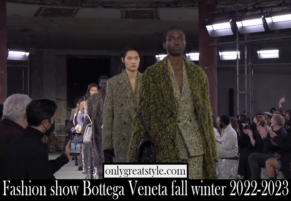 Fashion show Bottega Veneta fall winter 2022 2023