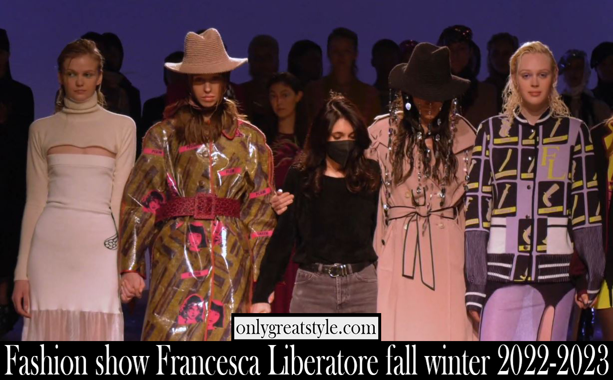 Fashion show Francesca Liberatore fall winter 2022 2023