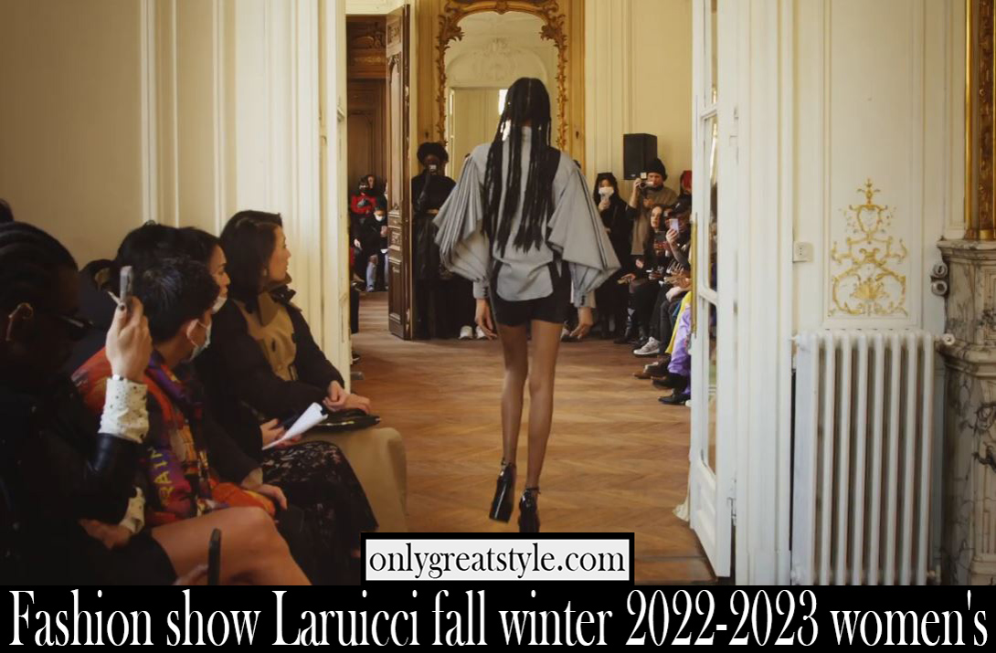 Fashion show Laruicci fall winter 2022 2023 womens