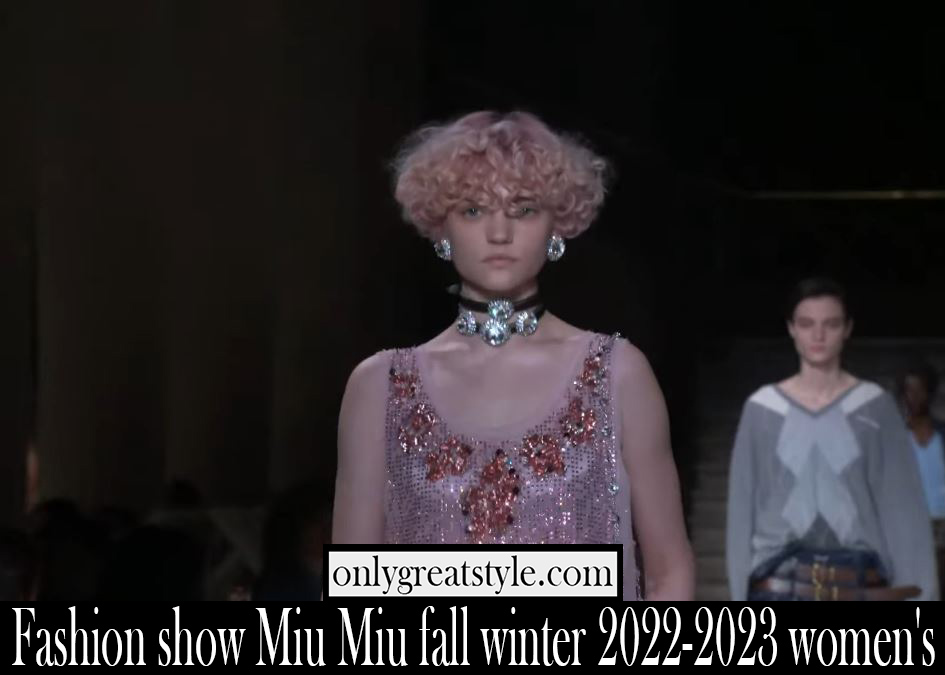 Fashion show Miu Miu fall winter 2022 2023 womens