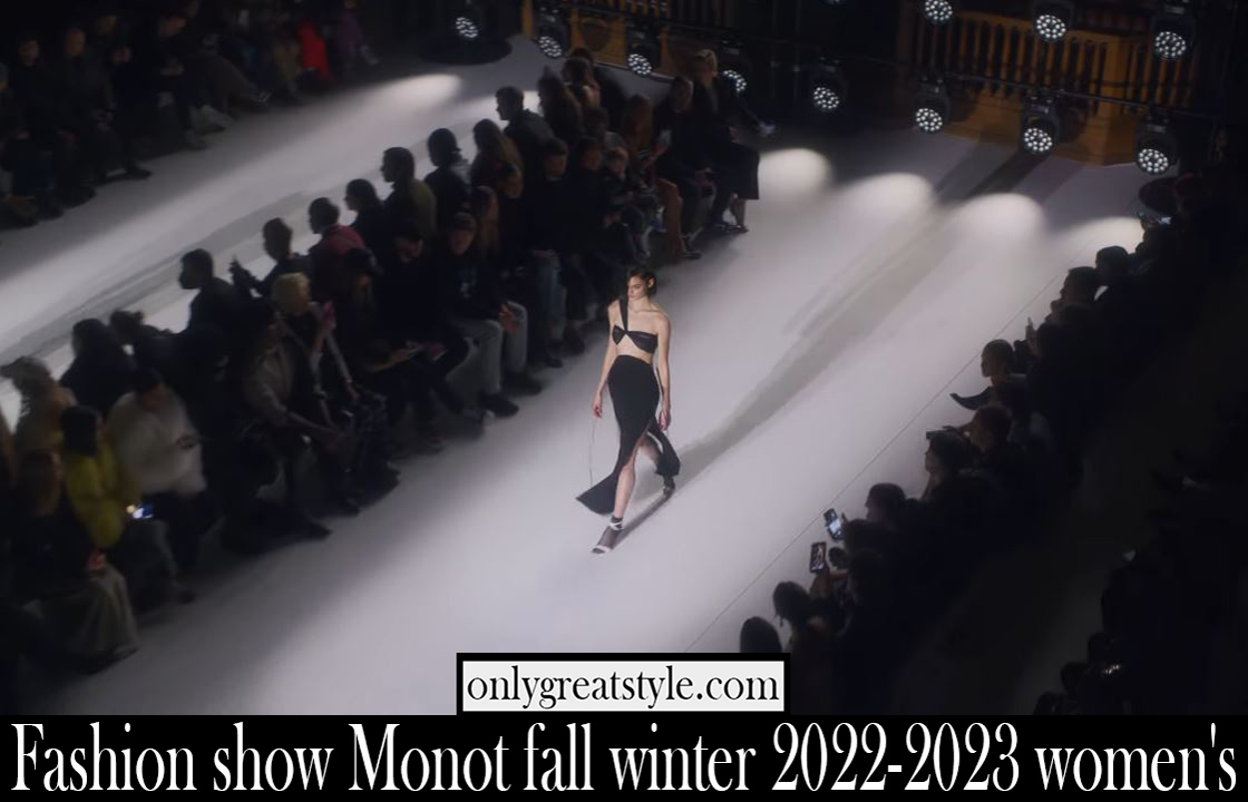 Fashion show Monot fall winter 2022 2023 womens Fashion show Monot fall winter 2022 2023 womens