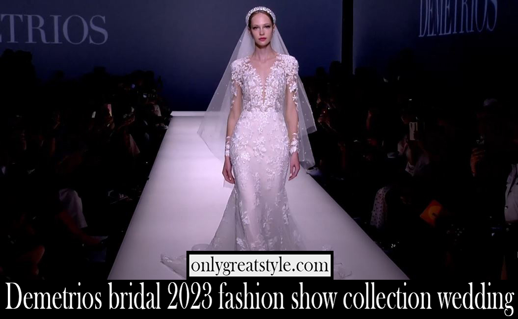 Demetrios bridal 2023 fashion show collection wedding