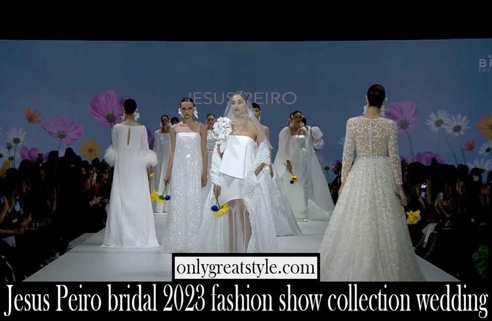 Jesus Peiro bridal 2023 fashion show collection wedding