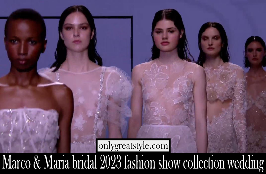Marco Maria bridal 2023 fashion show collection wedding