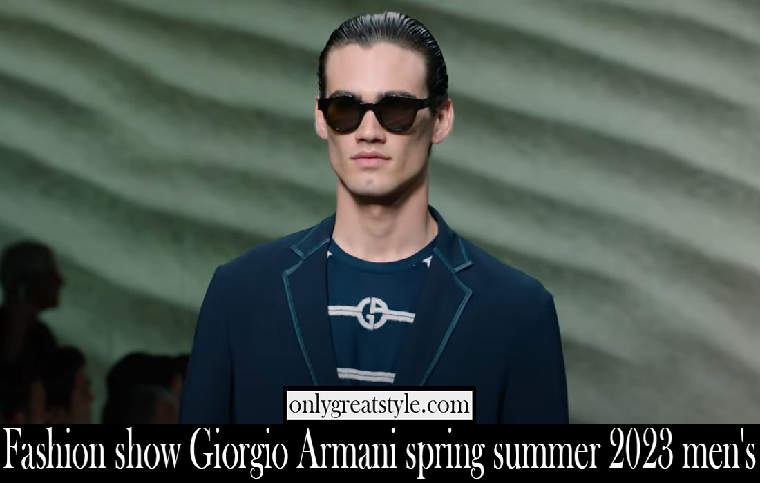 Fashion show Giorgio Armani spring summer 2023 mens