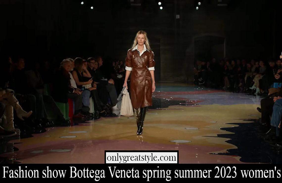 Fashion show Bottega Veneta spring summer 2023 womens
