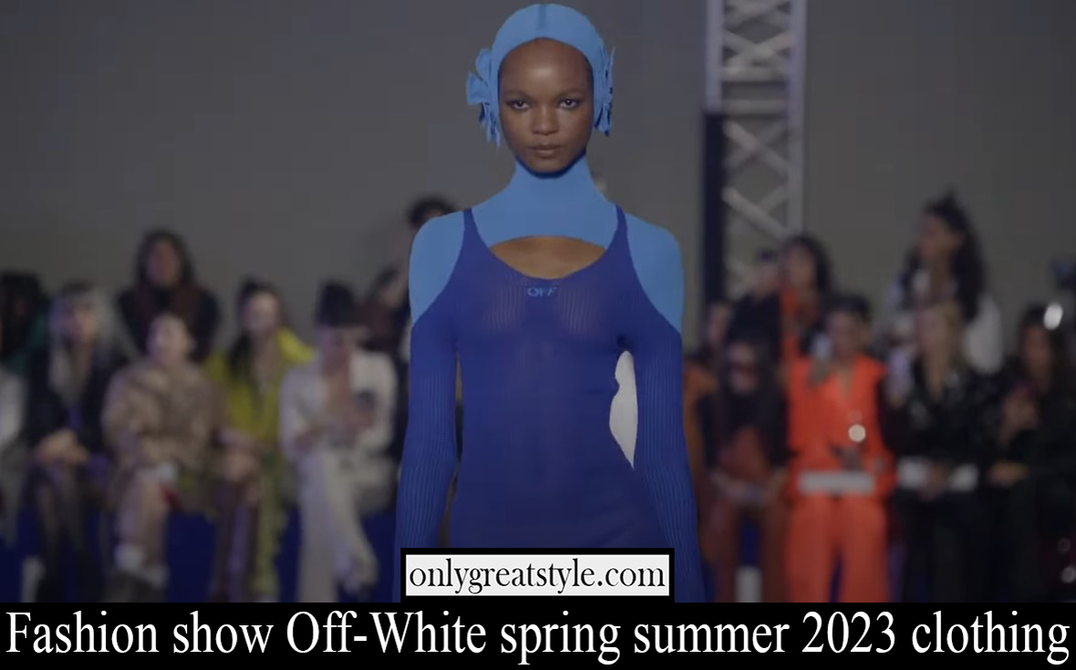 Fashion show Off White spring summer 2023 clothing