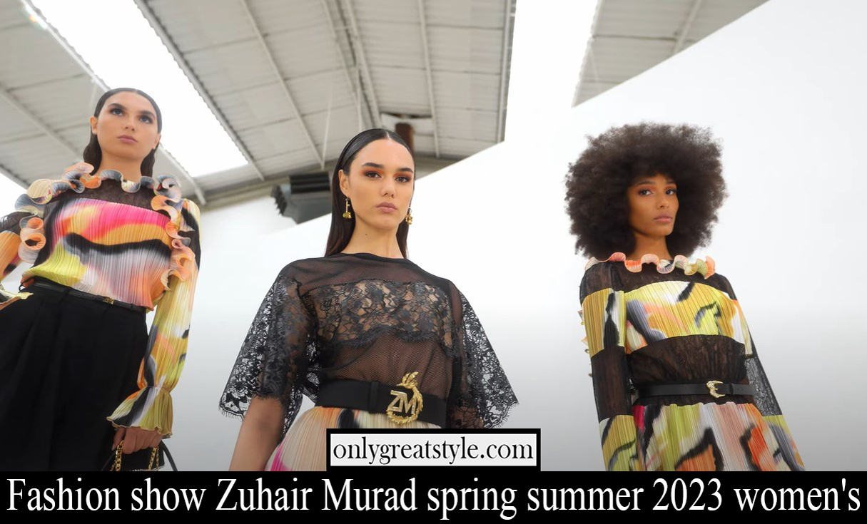 Fashion show Zuhair Murad spring summer 2023 womens