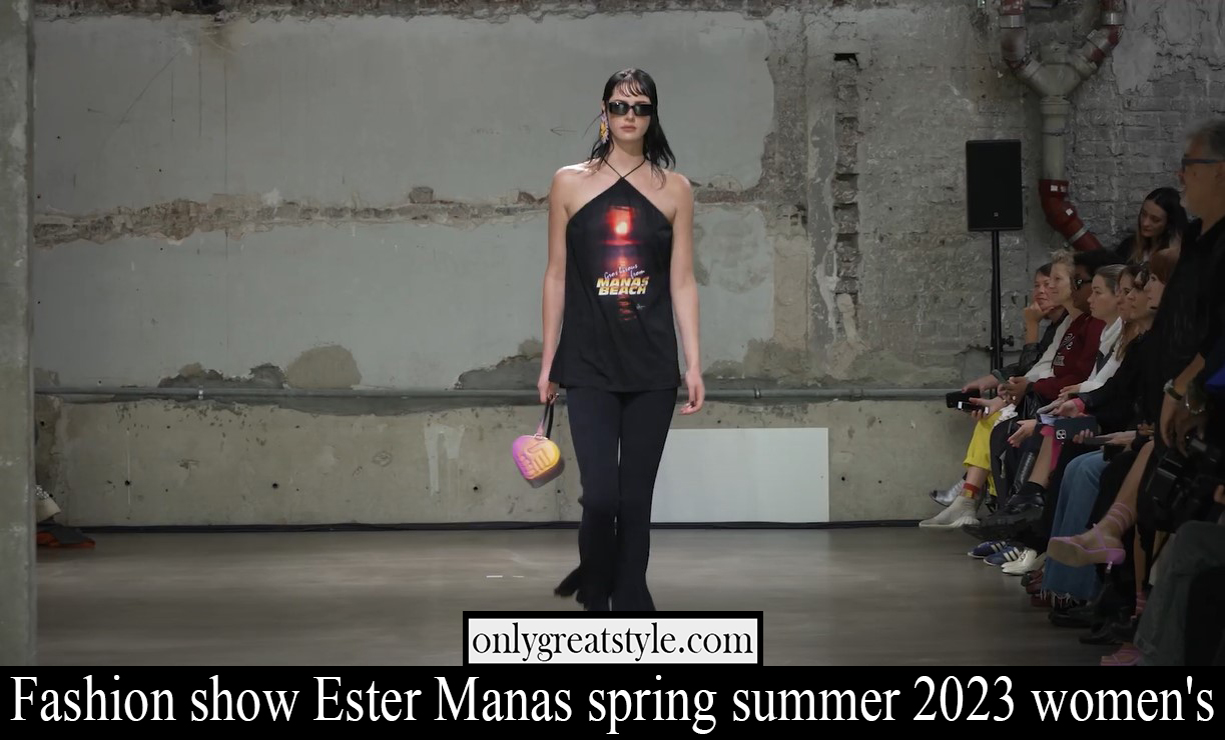 Fashion show Ester Manas spring summer 2023 womens