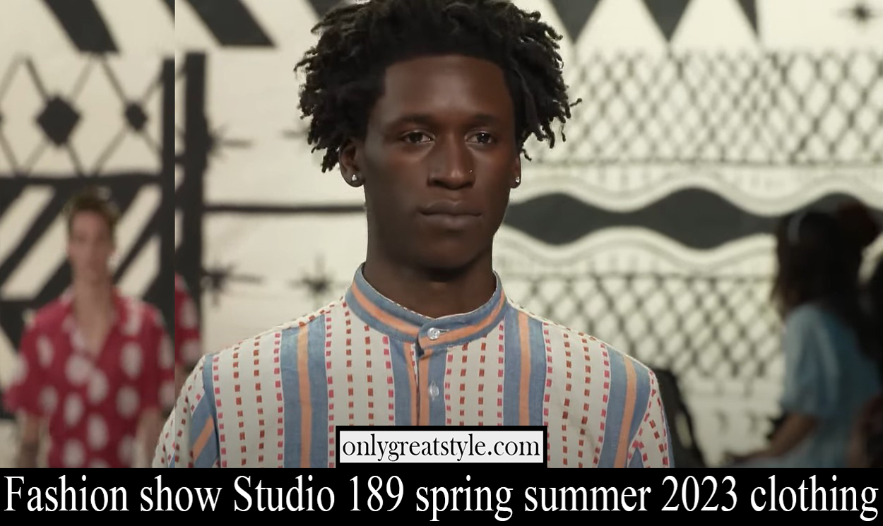 Fashion show Studio 189 spring summer 2023 clothing