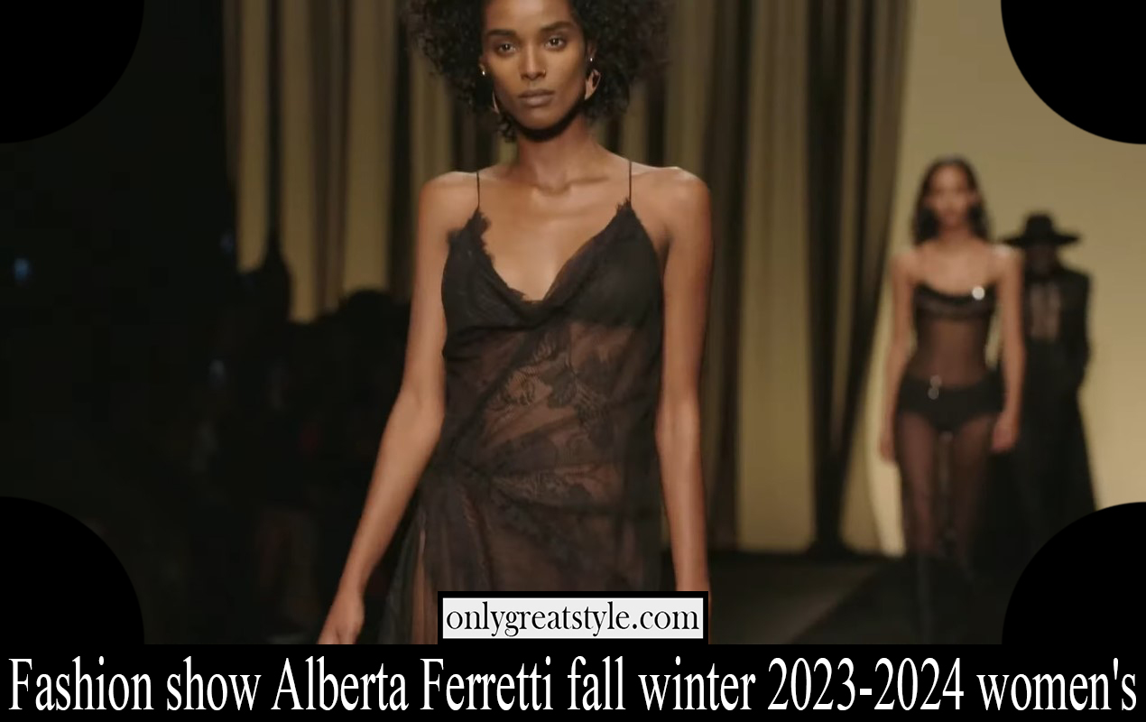 Fashion show Alberta Ferretti fall winter 2023 2024 womens