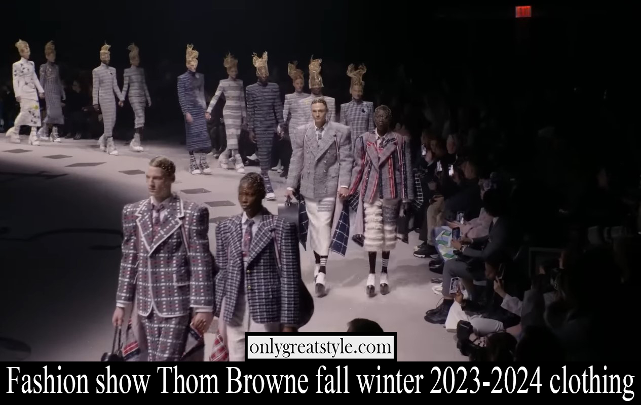 Fashion show Thom Browne fall winter 2023 2024 clothing