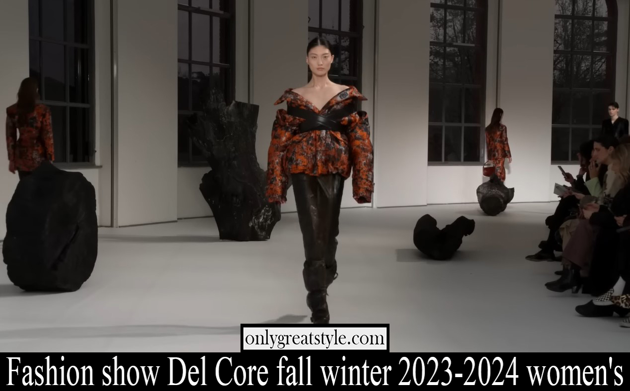Fashion show Del Core fall winter 2023 2024 womens