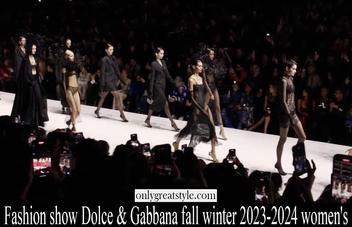 Fashion show Dolce Gabbana fall winter 2023 2024 womens