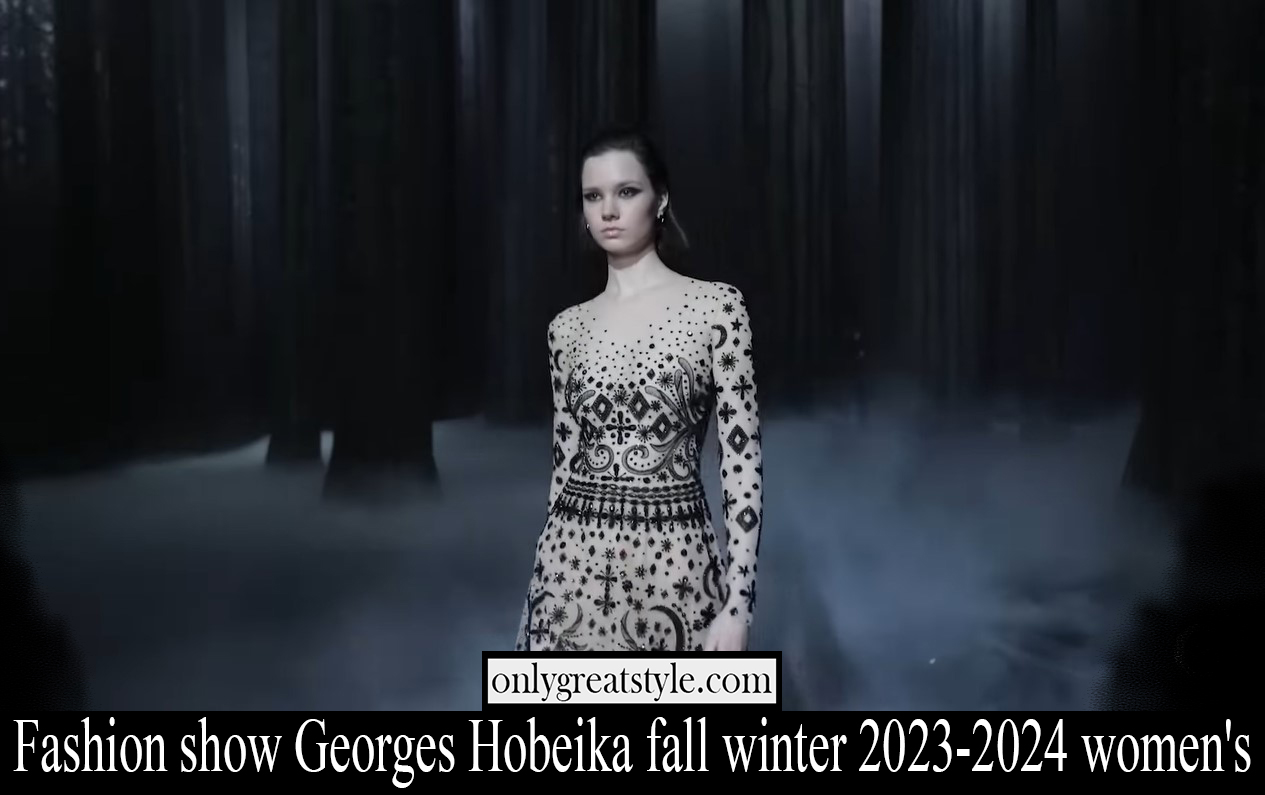 Fashion show Georges Hobeika fall winter 2023 2024 womens