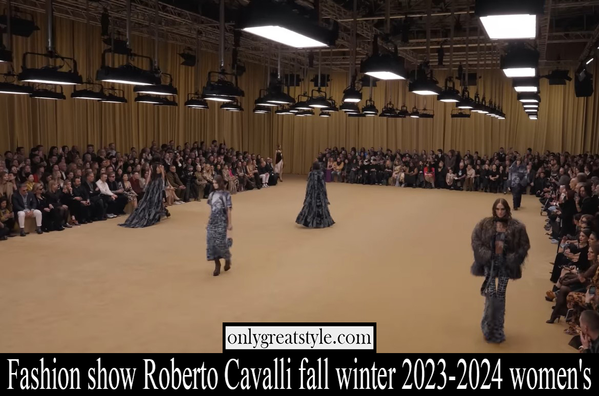Fashion show Roberto Cavalli fall winter 2023 2024 womens