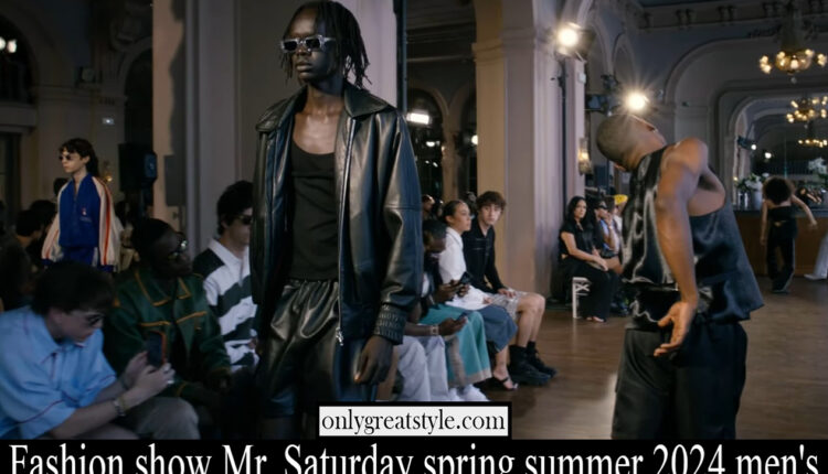 Fashion show Mr. Saturday spring summer 2024 men’s