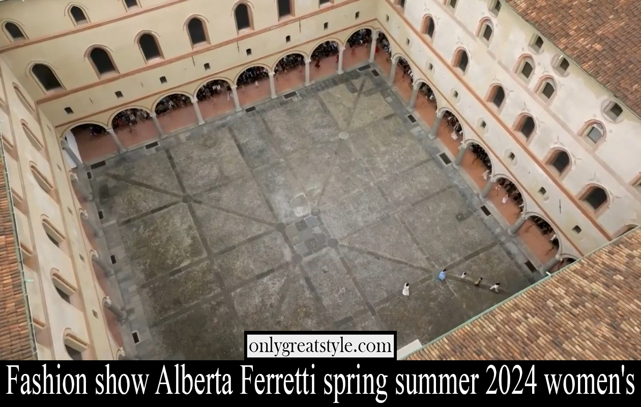 Fashion show Alberta Ferretti spring summer 2024 women's